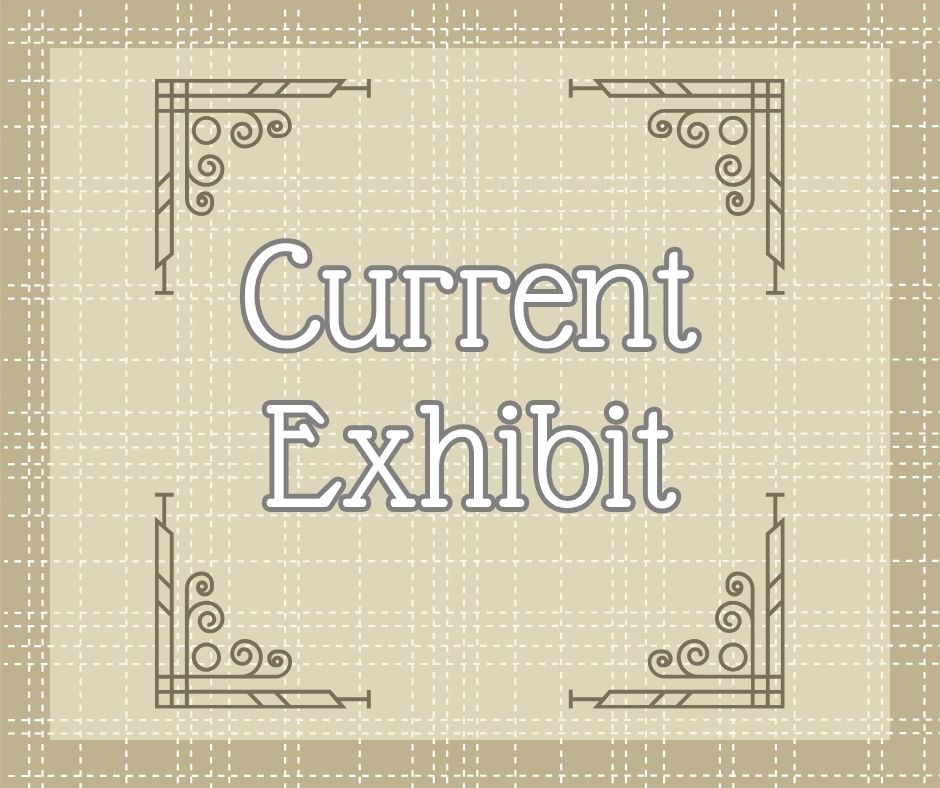 Current Exhibit